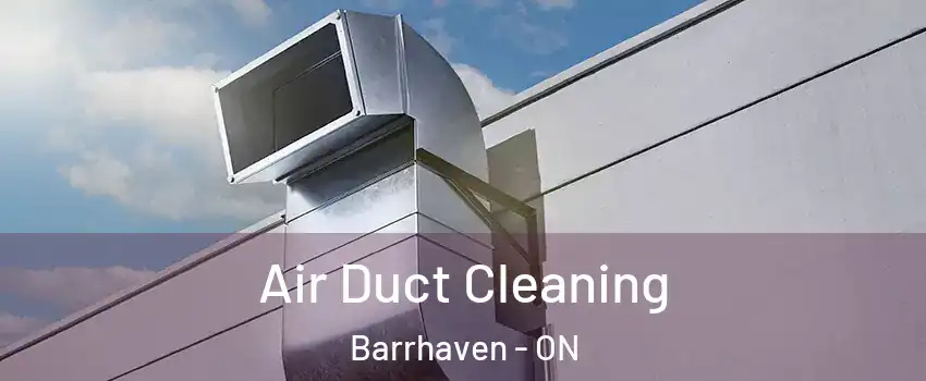  Air Duct Cleaning Barrhaven - ON