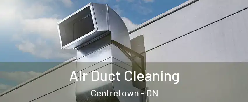  Air Duct Cleaning Centretown - ON