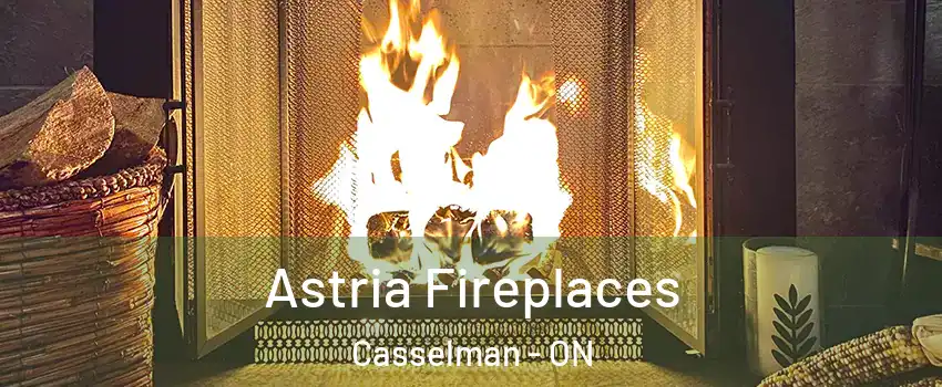  Astria Fireplaces Casselman - ON