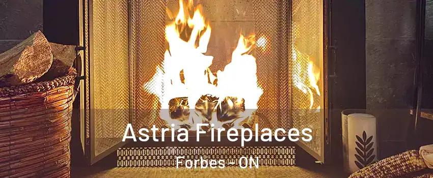  Astria Fireplaces Forbes - ON