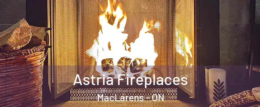  Astria Fireplaces MacLarens - ON