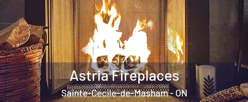  Astria Fireplaces Sainte-Cecile-de-Masham - ON