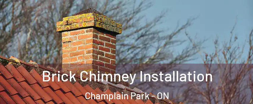  Brick Chimney Installation Champlain Park - ON