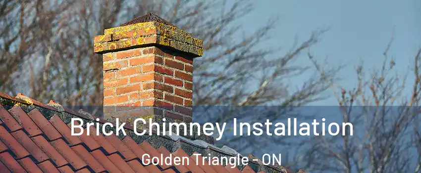  Brick Chimney Installation Golden Triangle - ON