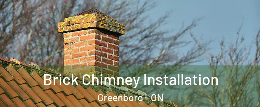  Brick Chimney Installation Greenboro - ON