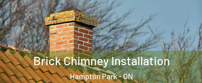  Brick Chimney Installation Hampton Park - ON