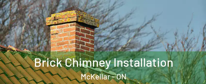  Brick Chimney Installation McKellar - ON