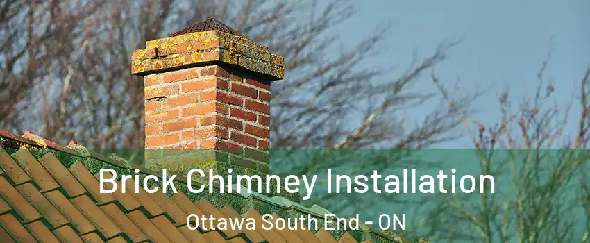  Brick Chimney Installation Ottawa South End - ON