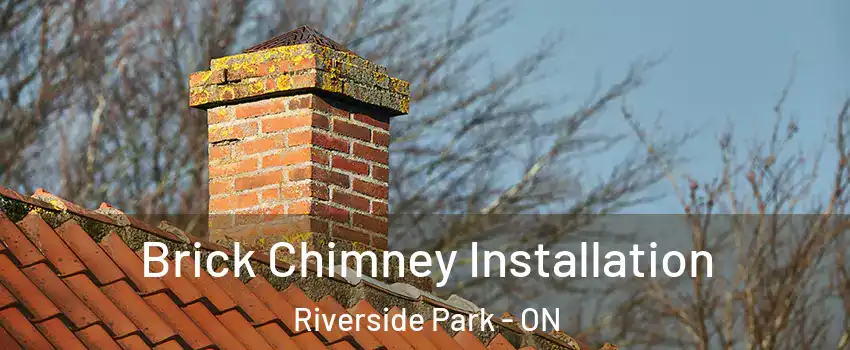  Brick Chimney Installation Riverside Park - ON