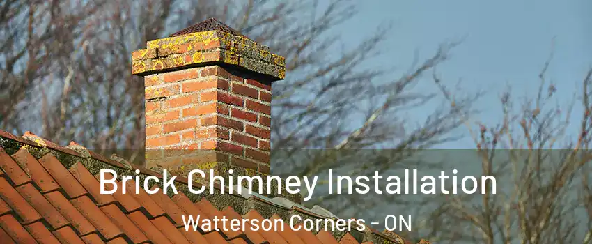  Brick Chimney Installation Watterson Corners - ON