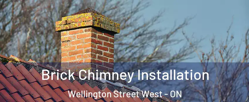  Brick Chimney Installation Wellington Street West - ON