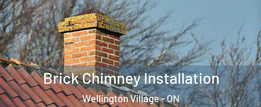  Brick Chimney Installation Wellington Village - ON