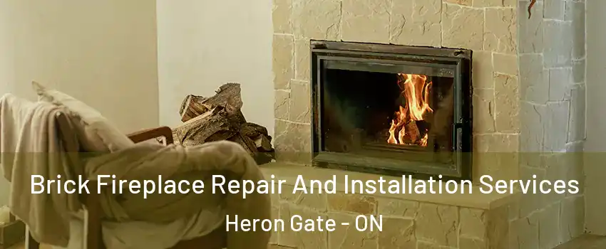  Brick Fireplace Repair And Installation Services Heron Gate - ON