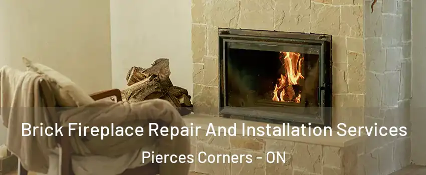  Brick Fireplace Repair And Installation Services Pierces Corners - ON