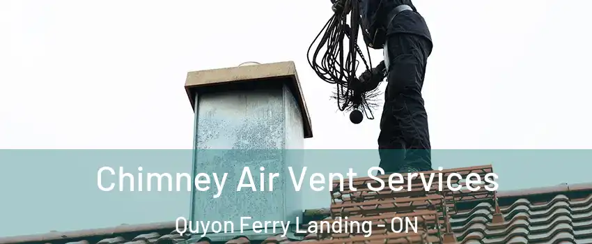  Chimney Air Vent Services Quyon Ferry Landing - ON