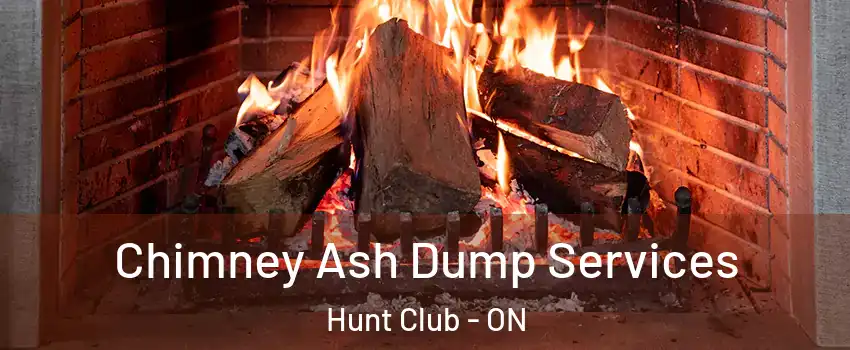  Chimney Ash Dump Services Hunt Club - ON