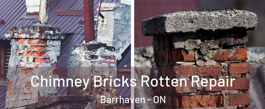  Chimney Bricks Rotten Repair Barrhaven - ON