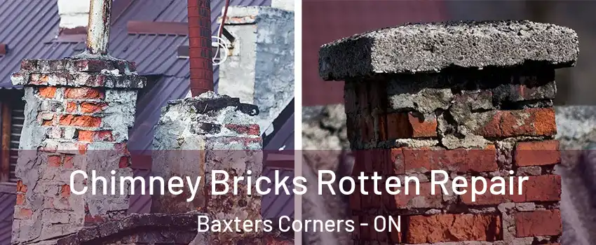  Chimney Bricks Rotten Repair Baxters Corners - ON