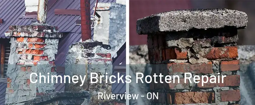  Chimney Bricks Rotten Repair Riverview - ON