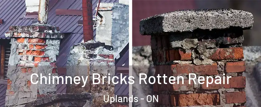  Chimney Bricks Rotten Repair Uplands - ON