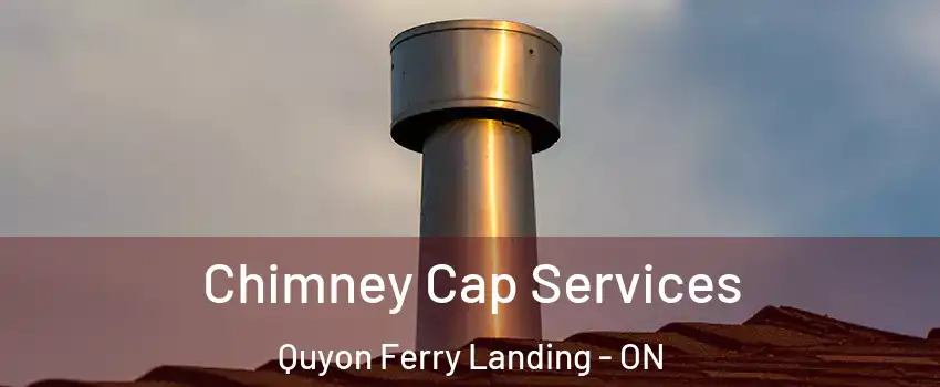  Chimney Cap Services Quyon Ferry Landing - ON