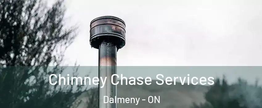  Chimney Chase Services Dalmeny - ON