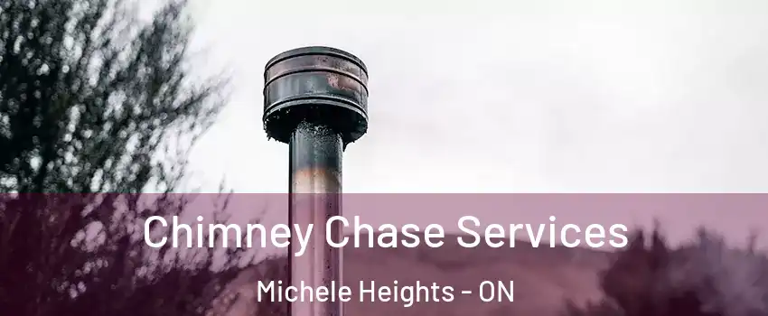  Chimney Chase Services Michele Heights - ON