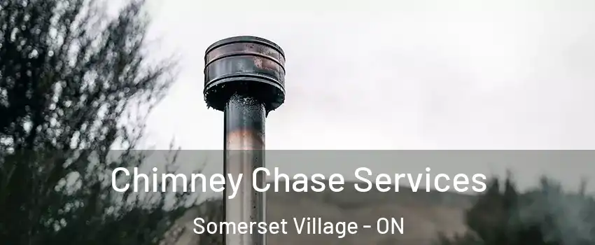  Chimney Chase Services Somerset Village - ON