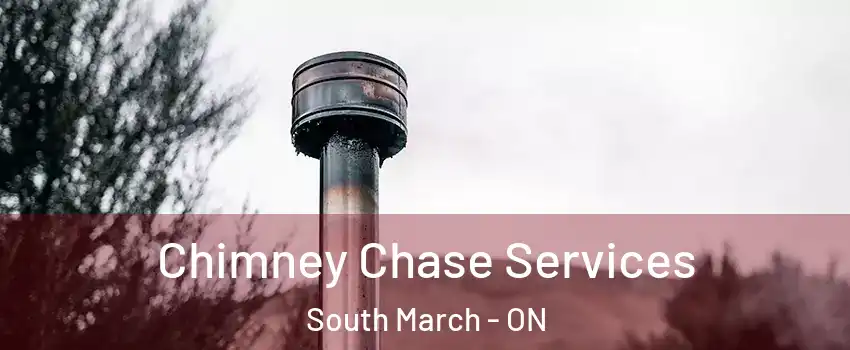  Chimney Chase Services South March - ON