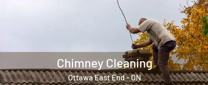  Chimney Cleaning Ottawa East End - ON