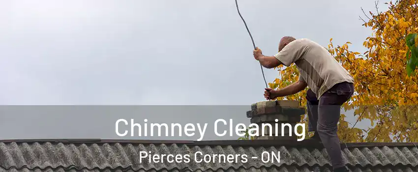  Chimney Cleaning Pierces Corners - ON