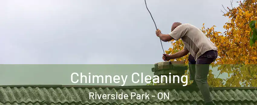  Chimney Cleaning Riverside Park - ON