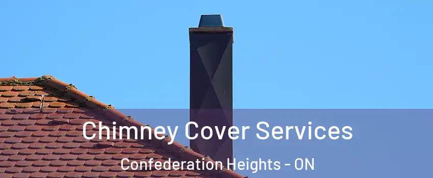  Chimney Cover Services Confederation Heights - ON