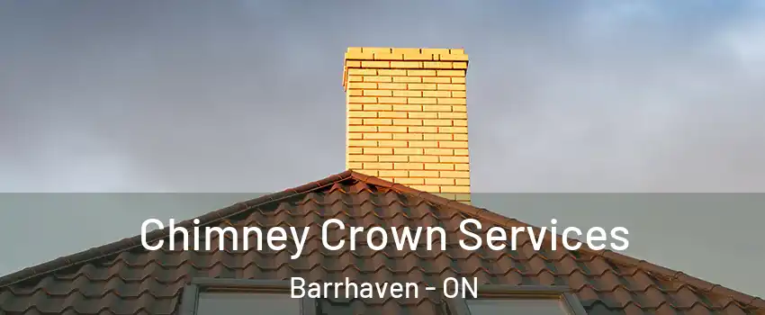  Chimney Crown Services Barrhaven - ON