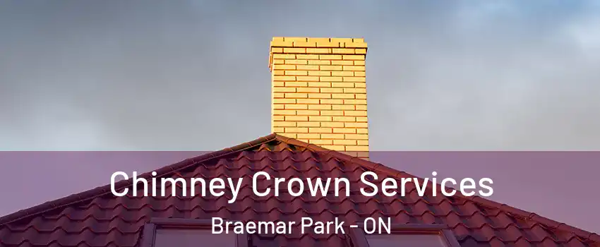  Chimney Crown Services Braemar Park - ON