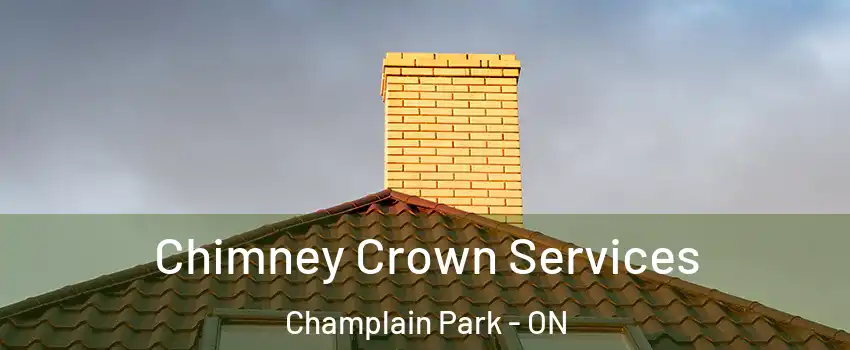  Chimney Crown Services Champlain Park - ON