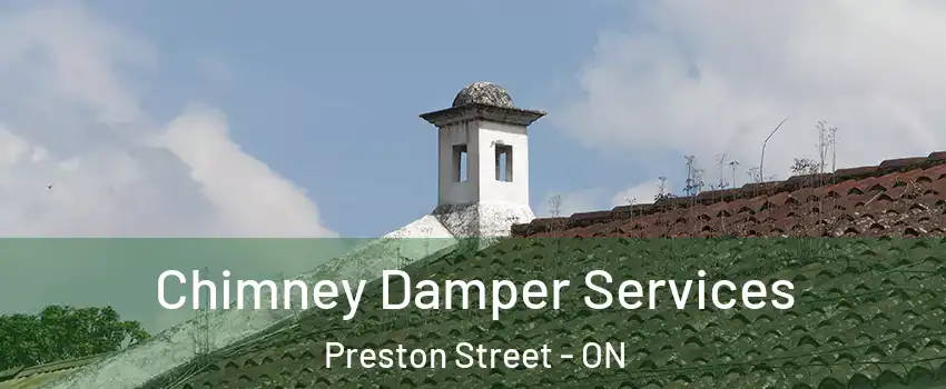  Chimney Damper Services Preston Street - ON