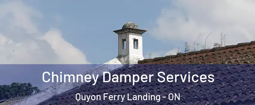  Chimney Damper Services Quyon Ferry Landing - ON