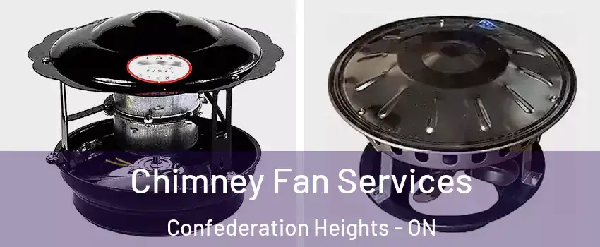  Chimney Fan Services Confederation Heights - ON