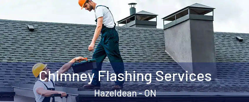  Chimney Flashing Services Hazeldean - ON