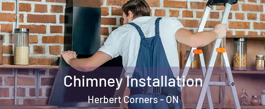  Chimney Installation Herbert Corners - ON