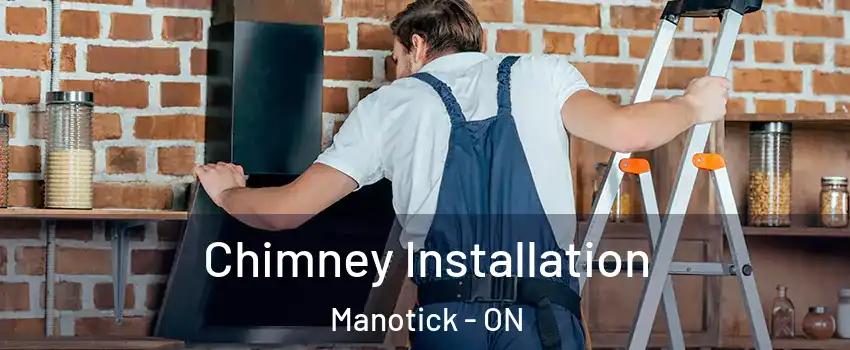  Chimney Installation Manotick - ON