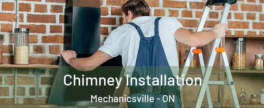  Chimney Installation Mechanicsville - ON