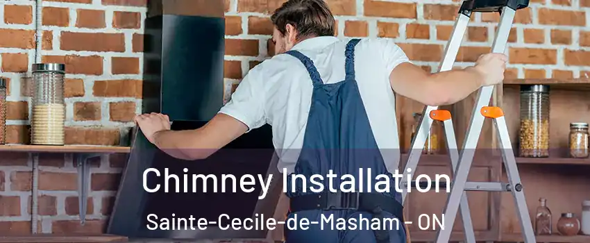  Chimney Installation Sainte-Cecile-de-Masham - ON