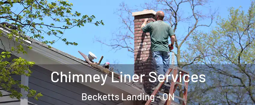  Chimney Liner Services Becketts Landing - ON