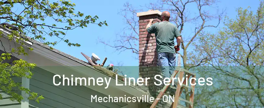  Chimney Liner Services Mechanicsville - ON