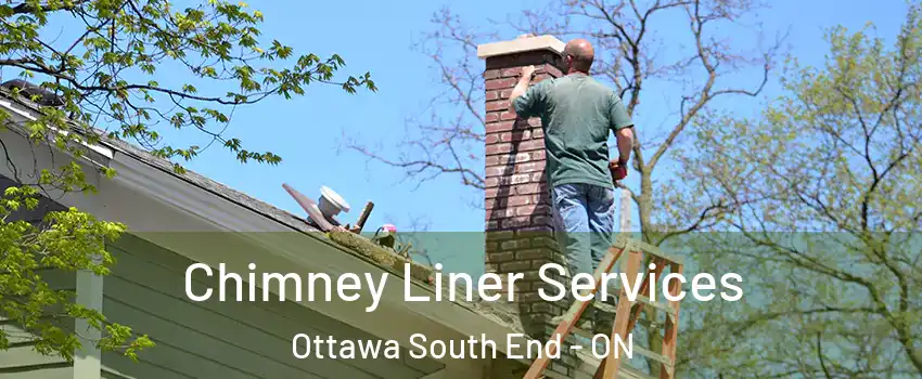  Chimney Liner Services Ottawa South End - ON