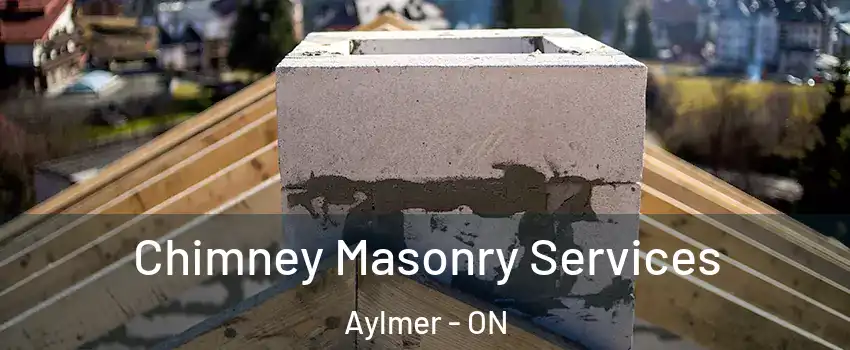  Chimney Masonry Services Aylmer - ON