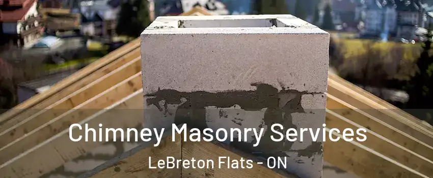  Chimney Masonry Services LeBreton Flats - ON