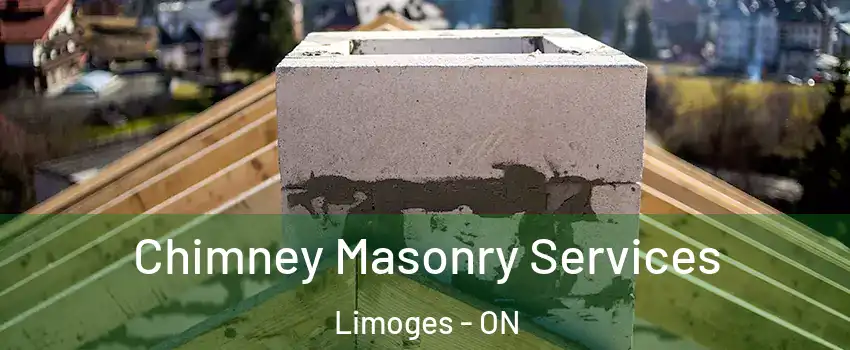  Chimney Masonry Services Limoges - ON